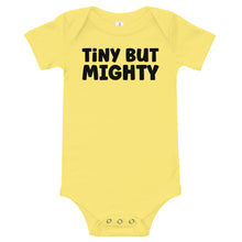 Load image into Gallery viewer, Tiny But Mighty Baby Onesie