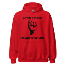 Load image into Gallery viewer, Activism Is My Rent Unisex Hoodie