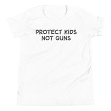 Load image into Gallery viewer, Protect Kids Not Guns Youth Tee