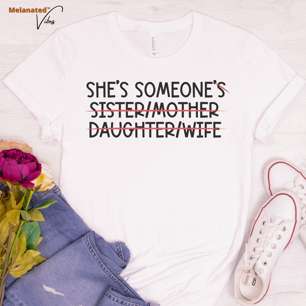 She's Someone Unisex Tee