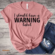 Load image into Gallery viewer, Warning Label Unisex Tee
