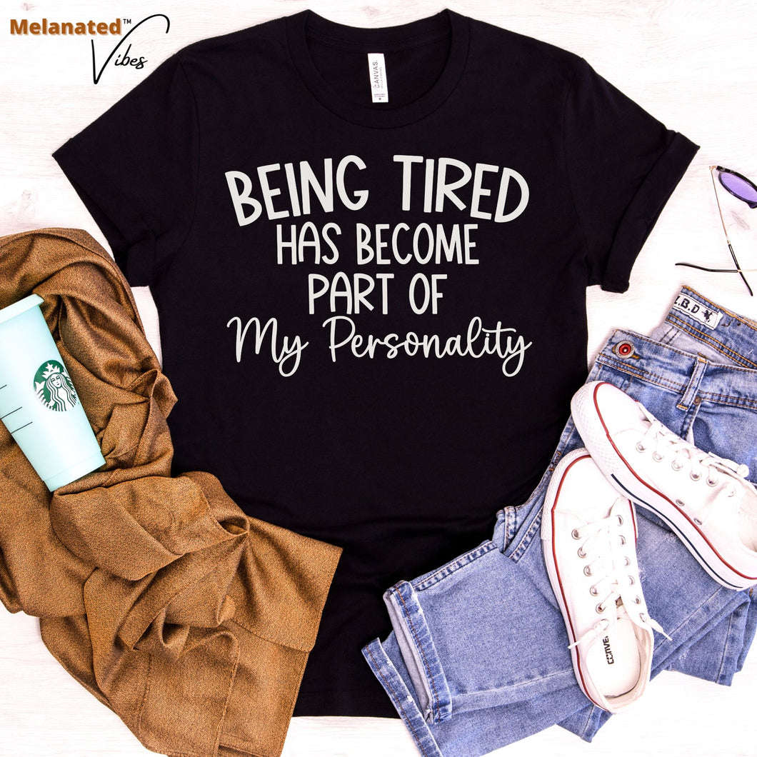 Being Tired Unisex Tee