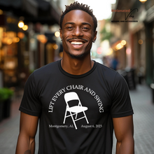 Load image into Gallery viewer, Lift Every Chair Unisex Tee
