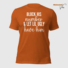 Load image into Gallery viewer, Block His Number Unisex Tee
