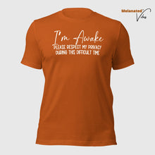 Load image into Gallery viewer, I&#39;m Awake Unisex Tee
