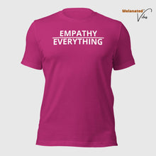 Load image into Gallery viewer, Empathy Over Everything Unisex Tee
