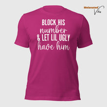 Load image into Gallery viewer, Block His Number Unisex Tee
