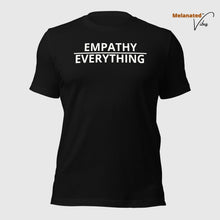 Load image into Gallery viewer, Empathy Over Everything Unisex Tee
