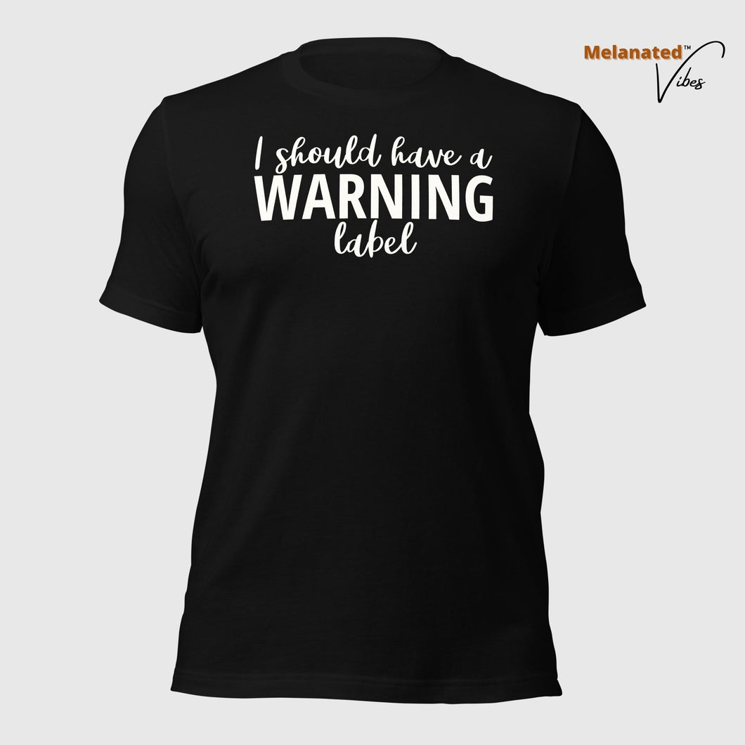 Warning Label Unisex Tee