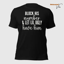 Load image into Gallery viewer, Block His Number Unisex Tee
