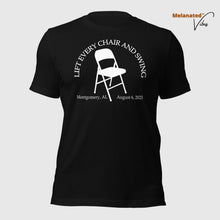 Load image into Gallery viewer, Lift Every Chair Unisex Tee
