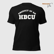 Load image into Gallery viewer, Product of an HBCU Unisex Tee
