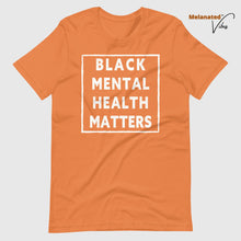 Load image into Gallery viewer, Black Mental Health Matters Unisex Tee
