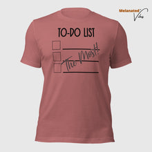 Load image into Gallery viewer, To Do List Unisex Tee
