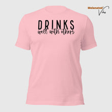 Load image into Gallery viewer, Drinks Well With Others Unisex Tee
