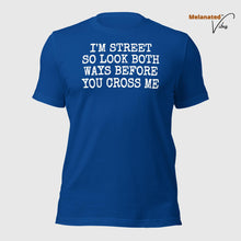 Load image into Gallery viewer, I&#39;m Street Unisex Tee
