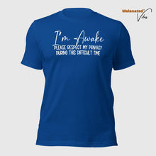 Load image into Gallery viewer, I&#39;m Awake Unisex Tee
