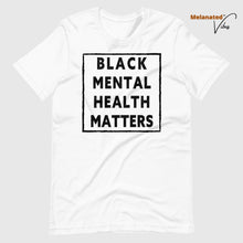 Load image into Gallery viewer, Black Mental Health Matters Unisex Tee
