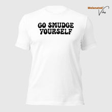 Load image into Gallery viewer, Smudge Yourself Unisex Tee
