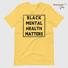 Load image into Gallery viewer, Black Mental Health Matters Unisex Tee
