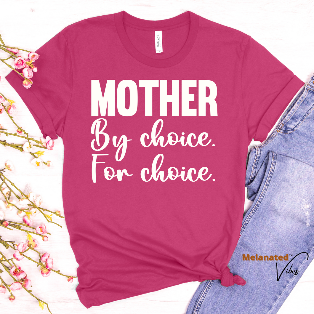 Mother for Choice Unisex Tee