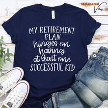 Load image into Gallery viewer, My Retirement Plan Unisex Tee
