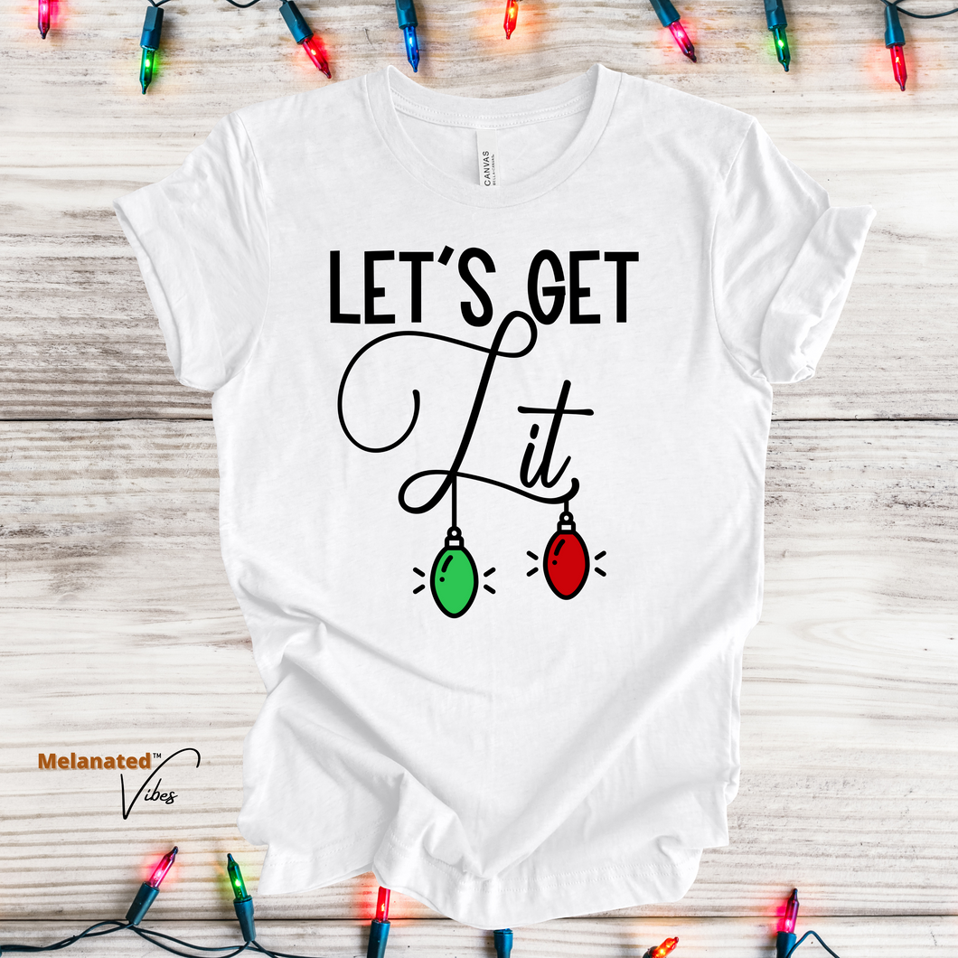 Lets get Lit Unisex Holiday Tee