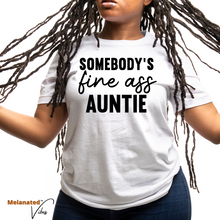 Load image into Gallery viewer, Somebody&#39;s Fine Auntie Unisex Tee
