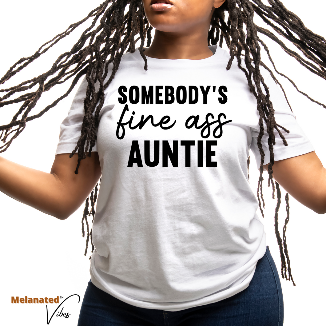 Somebody's Fine Auntie Unisex Tee