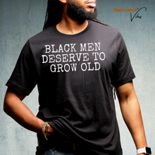 Load image into Gallery viewer, Black Men Deserve Unisex Tee
