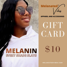 Load image into Gallery viewer, Melanated Vibes Gift Card
