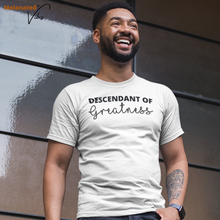 Load image into Gallery viewer, Descendant of Greatness Unisex Tee
