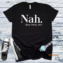 Load image into Gallery viewer, Nah Unisex Tee
