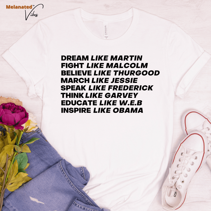 Dream Like Martin Unisex Tee - Melanated Vibes