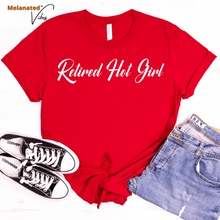 Load image into Gallery viewer, Retired Hot Girl Unisex Tee
