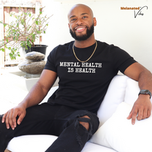 Load image into Gallery viewer, Mental Health is Health Unisex Tee
