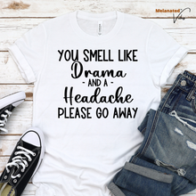 Load image into Gallery viewer, Drama and a Headache Unisex Tee
