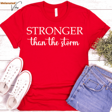 Load image into Gallery viewer, Stronger Than The Storm Unisex Tee
