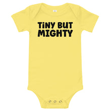 Load image into Gallery viewer, Tiny But Mighty Baby Onesie
