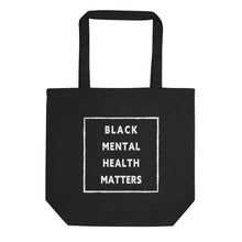 Load image into Gallery viewer, Black Mental Health Matters Khaki Eco Tote Bag - Melanated Vibes
