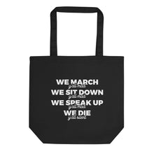 Load image into Gallery viewer, We March Y&#39;all Mad Eco Tote Bag
