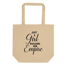 Load image into Gallery viewer, Just a Girl Building Her Empire Eco Tote Bag
