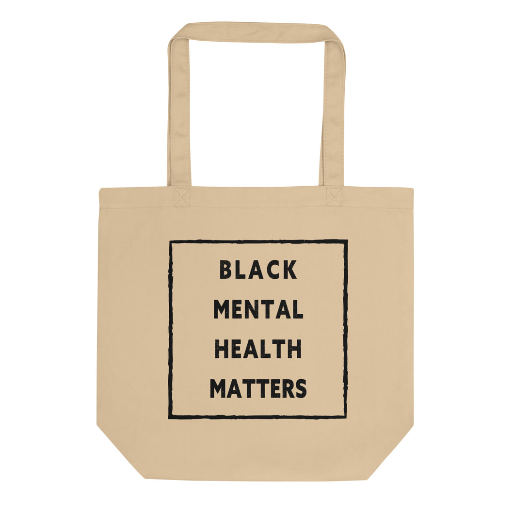 Black Mental Health Matters Khaki Eco Tote Bag