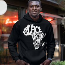 Load image into Gallery viewer, Black History is World History Unisex Hoodie
