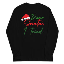 Load image into Gallery viewer, Dear Santa Long Sleeve Holiday Tee
