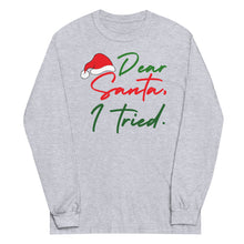 Load image into Gallery viewer, Dear Santa Long Sleeve Holiday Tee
