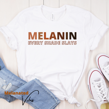 Load image into Gallery viewer, Melanin Slay Unisex Tee
