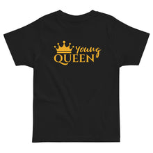 Load image into Gallery viewer, Young Queen Toddler Tee
