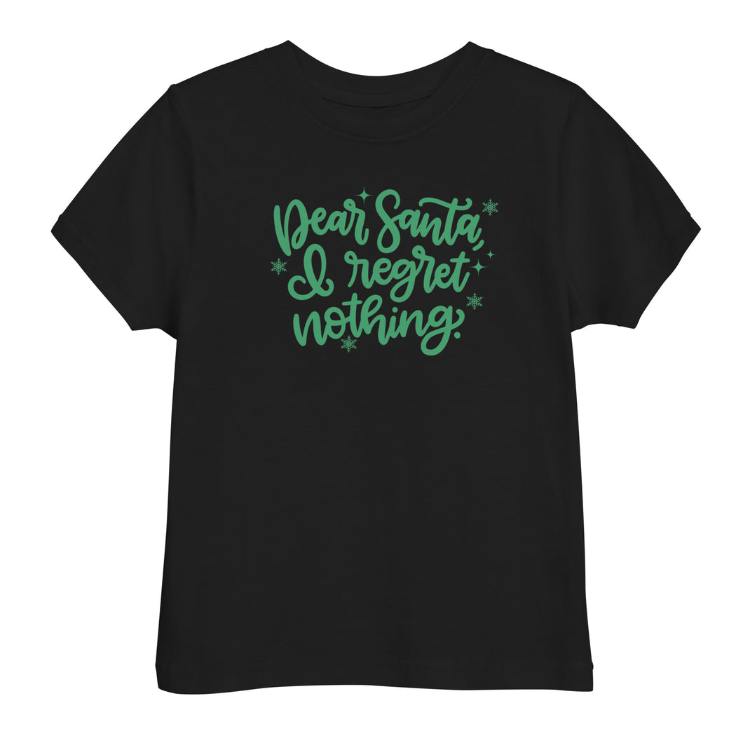 I Regret Nothing Toddler Holiday Tee