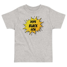 Load image into Gallery viewer, Dope Black Son Comic Boom Toddler Tee - Melanated Vibes
